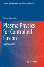 Plasma Physics for Controlled Fusion