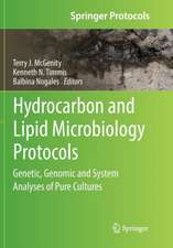 Hydrocarbon and Lipid Microbiology Protocols: Genetic, Genomic and System Analyses of Pure Cultures