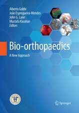 Bio-orthopaedics: A New Approach