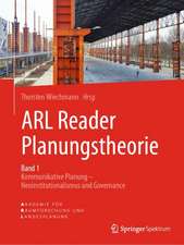 ARL Reader Planungstheorie Band 1: Kommunikative Planung - Neoinstitutionalismus und Governance