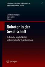 Roboter in der Gesellschaft: Technische Möglichkeiten und menschliche Verantwortung