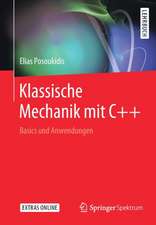 Klassische Mechanik mit C++: Basics und Anwendungen