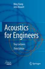 Acoustics for Engineers: Troy Lectures