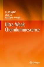 Ultra-Weak Chemiluminescence