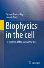 Biophysics in the cell: For students of the natural sciences