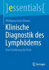 Klinische Diagnostik des Lymphödems: Eine Einführung für Ärzte