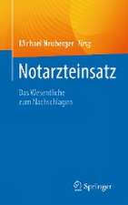 Notarzteinsatz: Das Wesentliche zum Nachschlagen