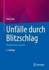 Unfälle durch Blitzschlag: Medizinische Aspekte