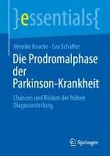 Die Prodromalphase der Parkinson-Krankheit: Chancen und Risiken der frühen Diagnosestellung