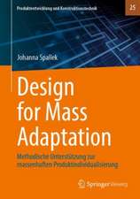 Design for Mass Adaptation : Methodische Unterstützung zur massenhaften Produktindividualisierung