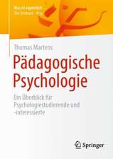 Pädagogische Psychologie: Ein Überblick für Psychologiestudierende und -interessierte