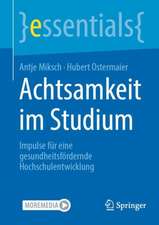 Achtsamkeit im Studium: Impulse für eine gesundheitsfördernde Hochschulentwicklung