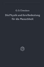 Die Physik und ihre Bedeutung für die Menschheit