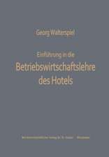 Einführung in die Betriebswirtschaftslehre des Hotels