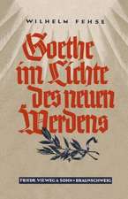 Goethe im Lichte des neuen Werdens