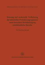 Streuung und strukturelle Verflechtung der industriellen Produktionsprogramme unter besonderer Berücksichtigung mittelständischer Betriebe