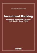 Investment Banking: Mergers & Acquisitions · Buyouts Junk Bonds · Going Public