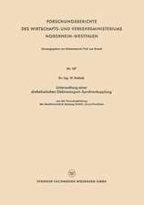 Untersuchung einer drehelastischen Elektromagnet-Synchronkupplung: aus der versuchsabteilung der Maschinenfabrik Stromag GmbH, Unna/Westfalen