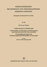 I. Luftvorwärmung an Gasfeuerungen. II. Heizwerthöhe von Brenngasen und Wirkungsgrad sowie Gasverbrauch bei der Gasverwendung. III. Sauerstoffangereicherte Luft und feuerungstechnische Kenngrößen von Brenngasen