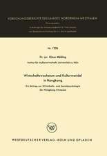 Wirtschaftswachstum und Kulturwandel in Hongkong: Ein Beitrag zur Wirtschafts- und Sozialpsychologie der Hongkong-Chinesen