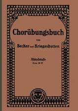 Chorübungsbuch für höhere Mädchenschulen: Als progressiv geordneter Lehrgang