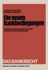 Die neuen Bankbedingungen