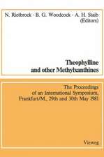 Theophylline and other Methylxanthines / Theophyllin und andere Methylxanthine: Proceedings of the 4th International Symposium, Frankfurt/M., 29th and 30th May, 1981 / Vorträge des 4. Internationalen Symposiums, Frankfurt/M., 29. und 30. Mai, 1981