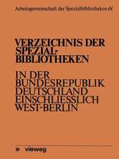 Verzeichnis der Spezialbibliotheken in der Bundesrepublik Deutschland einschließlich West-Berlin