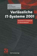 Verlässliche IT-Systeme 2001: Sicherheit in komplexen IT-Infrastrukturen