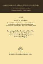 Der geologische Bau des südwestlichen Teiles des Massives von Stavelot (Belgien) unter besonderer Berücksichtigung seiner tektonischen Prägung