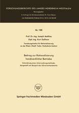 Beitrag zur Rationalisierung handwerklicher Betriebe: Entwicklung einer Untersuchungsmethode, dargestellt am Beispiel des Schreinerhandwerks