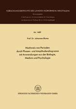 Nachweis von Perioden durch Phasen- und Amplitudendiagramm mit Anwendungen aus der Biologie, Medizin und Psychologie