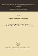 Untersuchungen zur Wirtschaftlichkeit verschiedener Selektionsverfahren in der Dokumentation