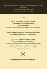 Papierchromatographische Trennung hydrophober Substanzen mit Cellulose-Ester-Papieren. Ein neues Verfahren zur Peptid-Synthese (Oxazolidonverfahren)