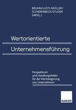 Wertorientierte Unternehmensführung: Perspektiven und Handlungsfelder für die Wertsteigerung von Unternehmen