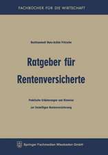 Ratgeber für Rentenversicherte: Praktische Erläuterungen und Hinweise zur freiwilligen Rentenversicherung