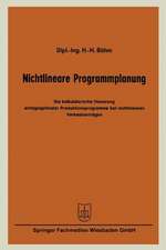 Nichtlineare Programmplanung: Die kalkulatorische Steuerung erfolgsoptimaler Produktionsprogramme bei nichtlinearen Verkaufserträgen