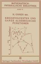 Kreisevolventen und Ganze Algebraische Funktionen