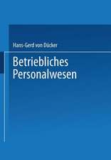 Betriebliches Personalwesen: Teil 2