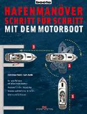 Hafenmanöver Schritt für Schritt - mit dem Motorboot