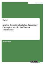 Analyse des mittelalterlichen Redentiner Osterspiels und der berühmten Teufelsszene