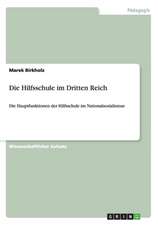 Die Hilfsschule im Dritten Reich