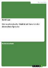 Der saarländische Dialekt als Varietät der deutschen Sprache