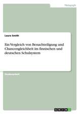 Ein Vergleich Von Benachteiligung Und Chancengleichheit Im Finnischen Und Deutschen Schulsystem