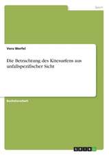 Die Betrachtung des Kitesurfens aus unfallspezifischer Sicht