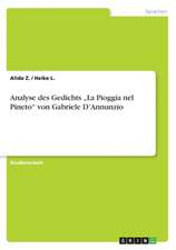 Analyse des Gedichts "La Pioggia nel Pineto" von Gabriele D'Annunzio