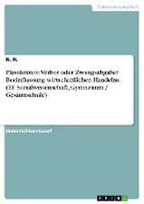 Plastiktüten: Verbot oder Zwangsabgabe? Beeinflussung wirtschaftlichen Handelns (EF Sozialwissenschaft, Gymnasium / Gesamtschule)