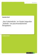 "Das Unheimliche" in Claude Seignolles "Isabelle" aus psychoanalytischer Perspektive