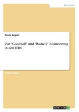 Zur "Goodwill" und "Badwill" Bilanzierung in den IFRS