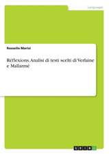 Réflexions. Analisi di testi scelti di Verlaine e Mallarmé